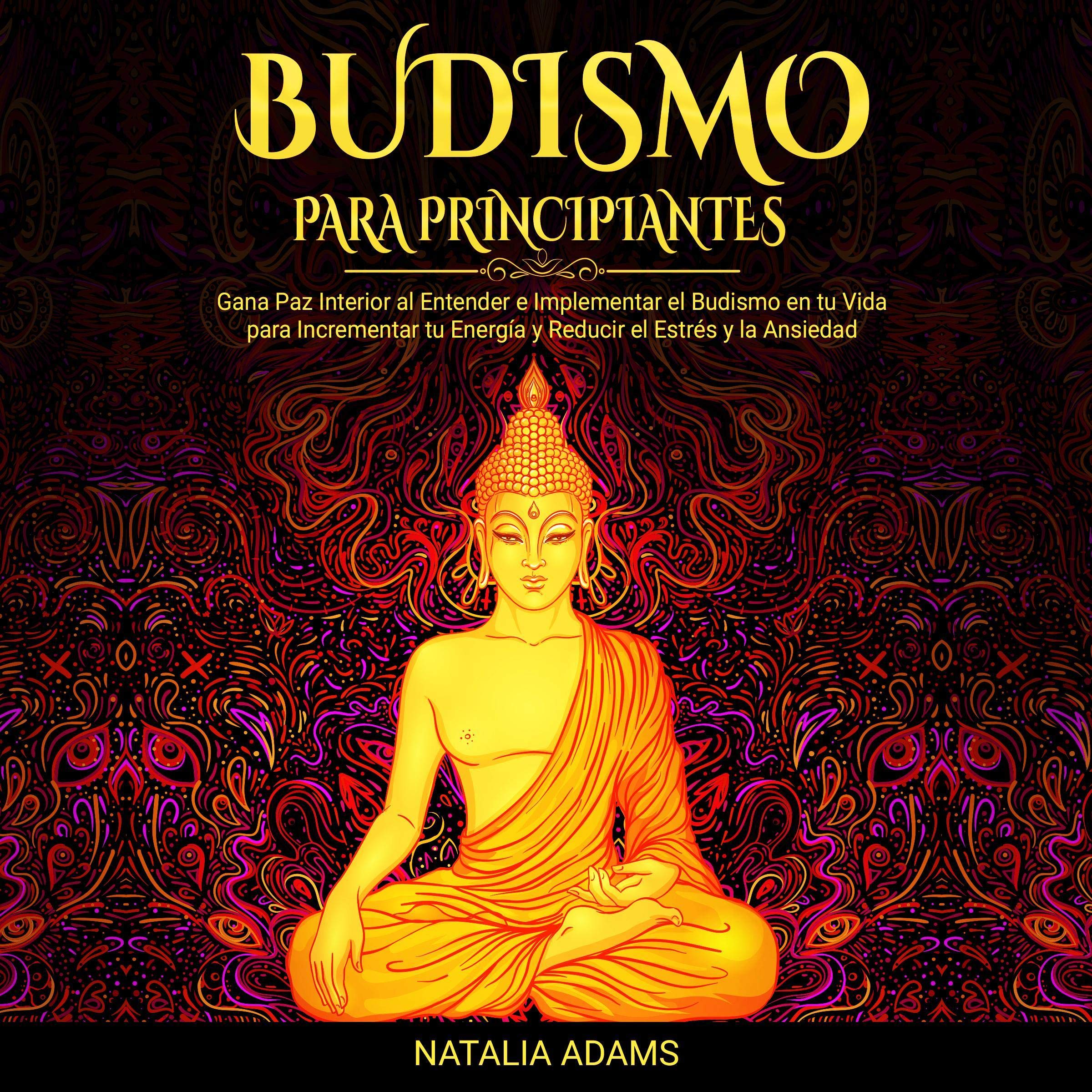 Budismo para Principiantes [Buddhism for Beginners]