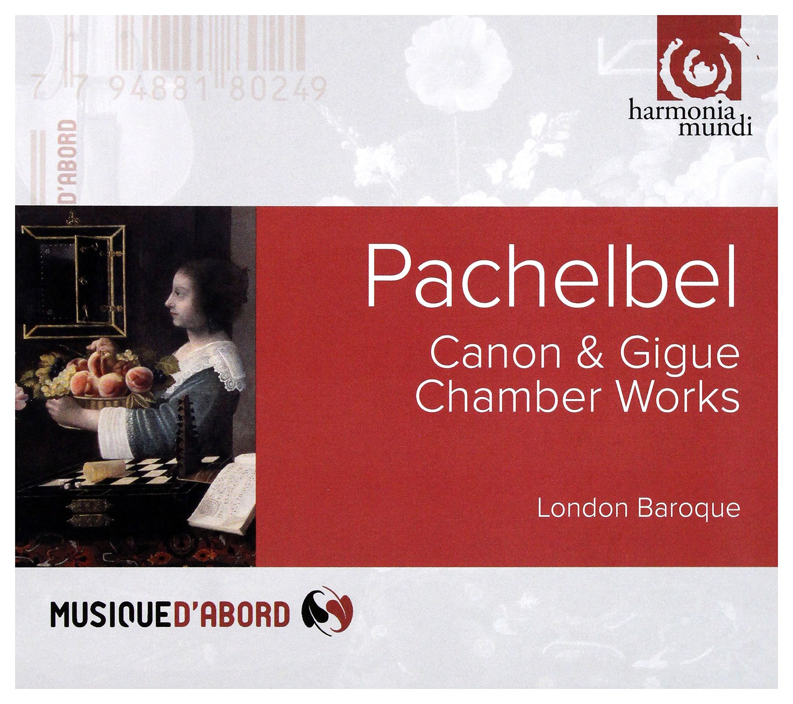 Canon & Gigue / Chamber Works [Audio CD] J. Pachelbel; London Baroque and Johann Pachelbel