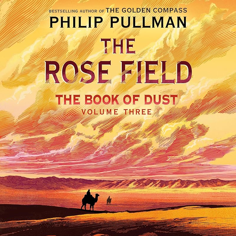 Carousel Item: The Book of Dust: The Rose Field (Book of Dust, Volume 3)