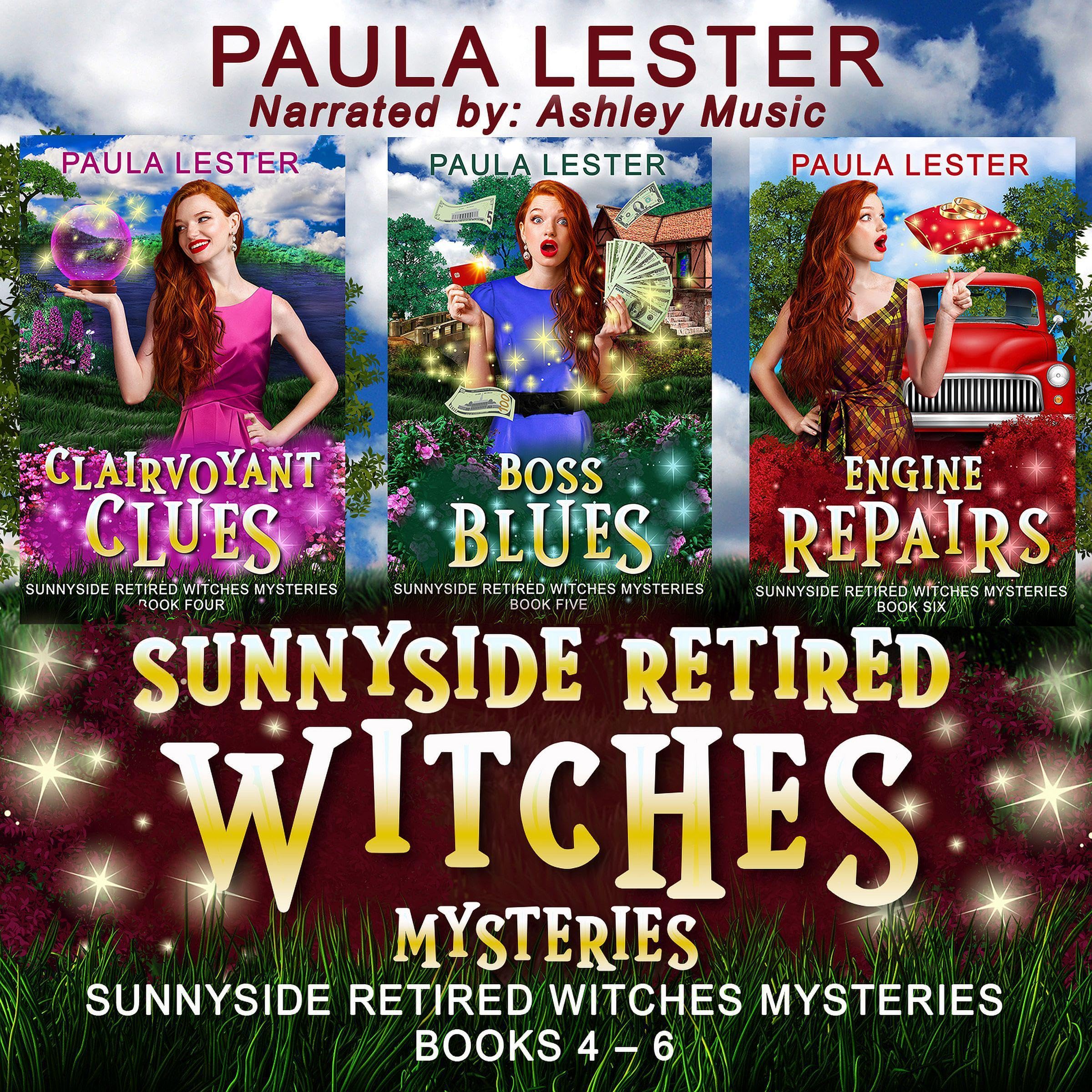 Sunnyside Retired Witches Community Cozy Mysteries, Books 4-6