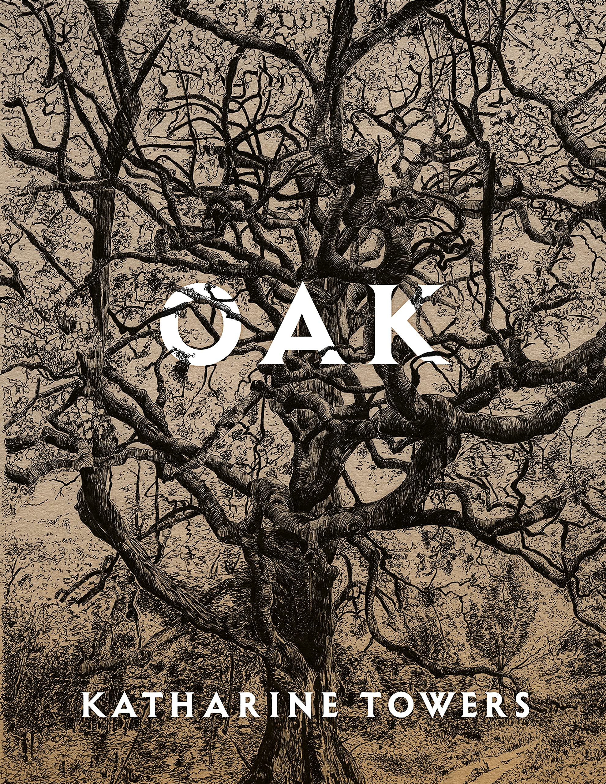 Oak by Katharine Towers PAPERBACK 9781529078428