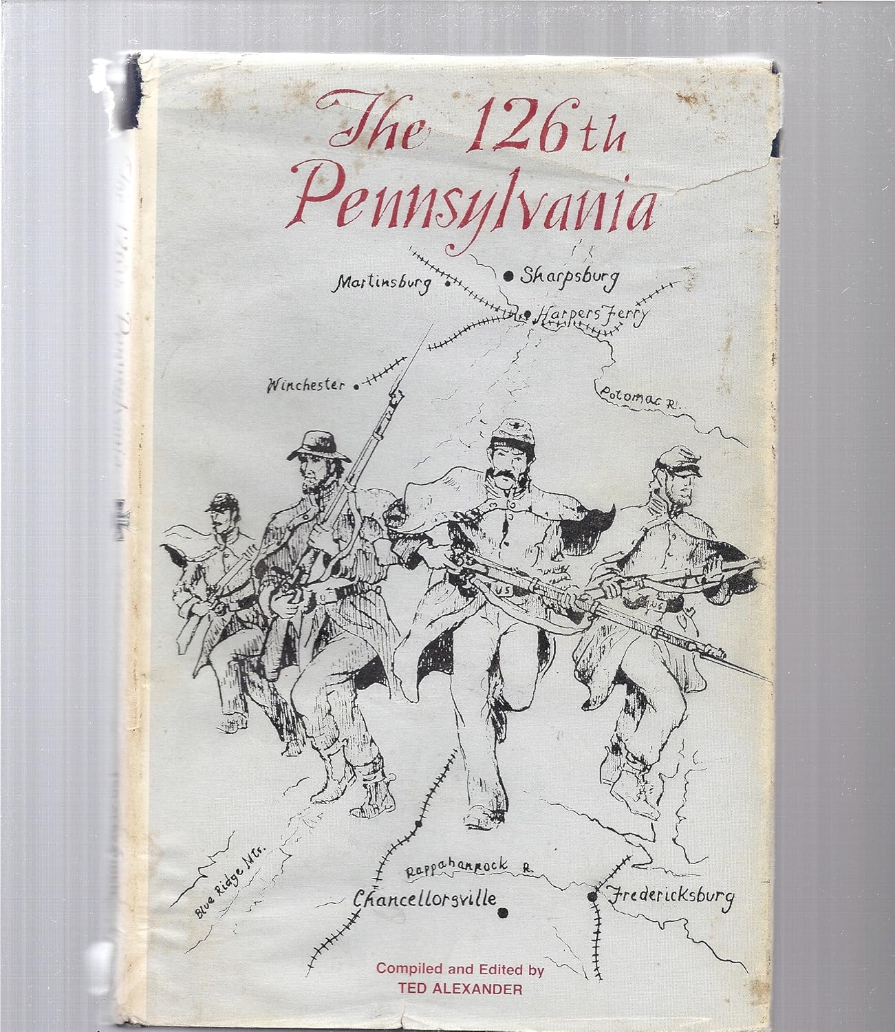 The 126th Pennsylvania Ted Alexander, Editor Books