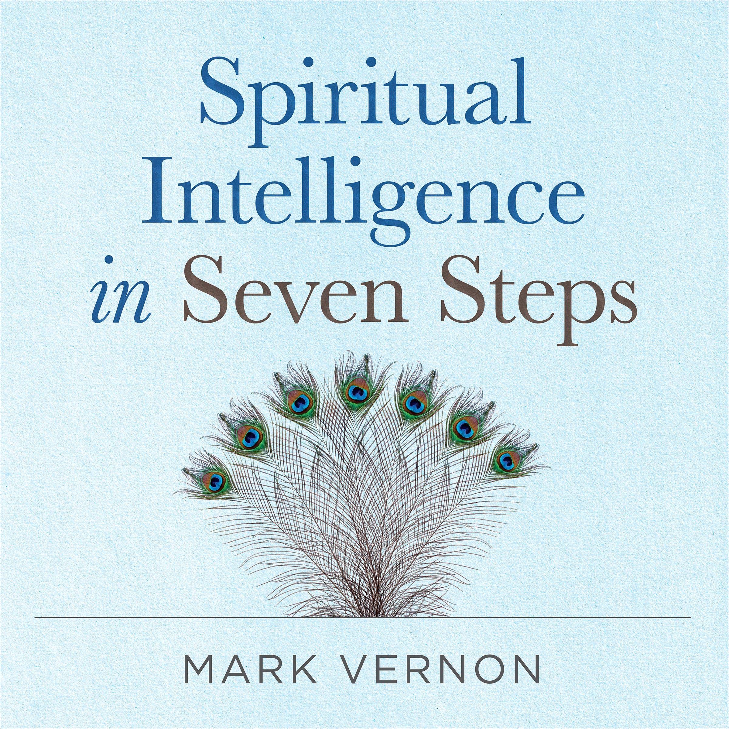 Spiritual Intelligence in Seven Steps