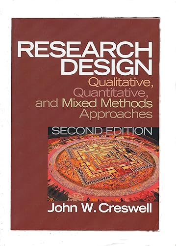 Research Design: Qualitative, Quantitative, and Mixed Methods Approaches (2nd Edition)