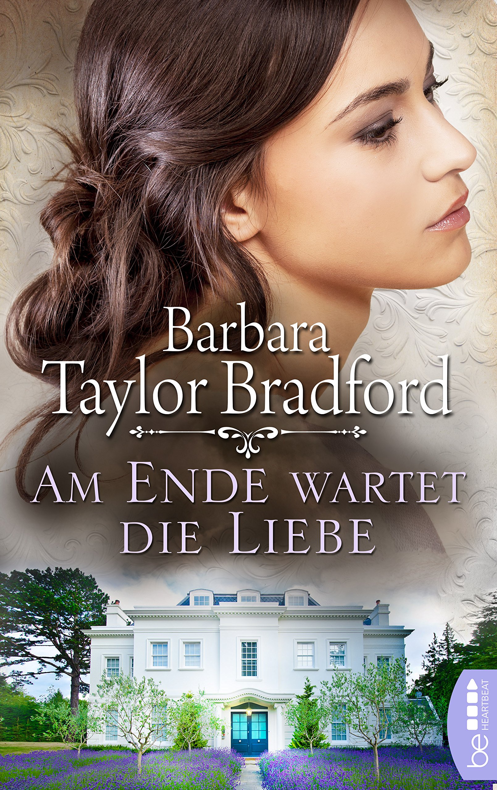 Am Ende wartet die Liebe (Emma Harte Saga 6) (German Edition)