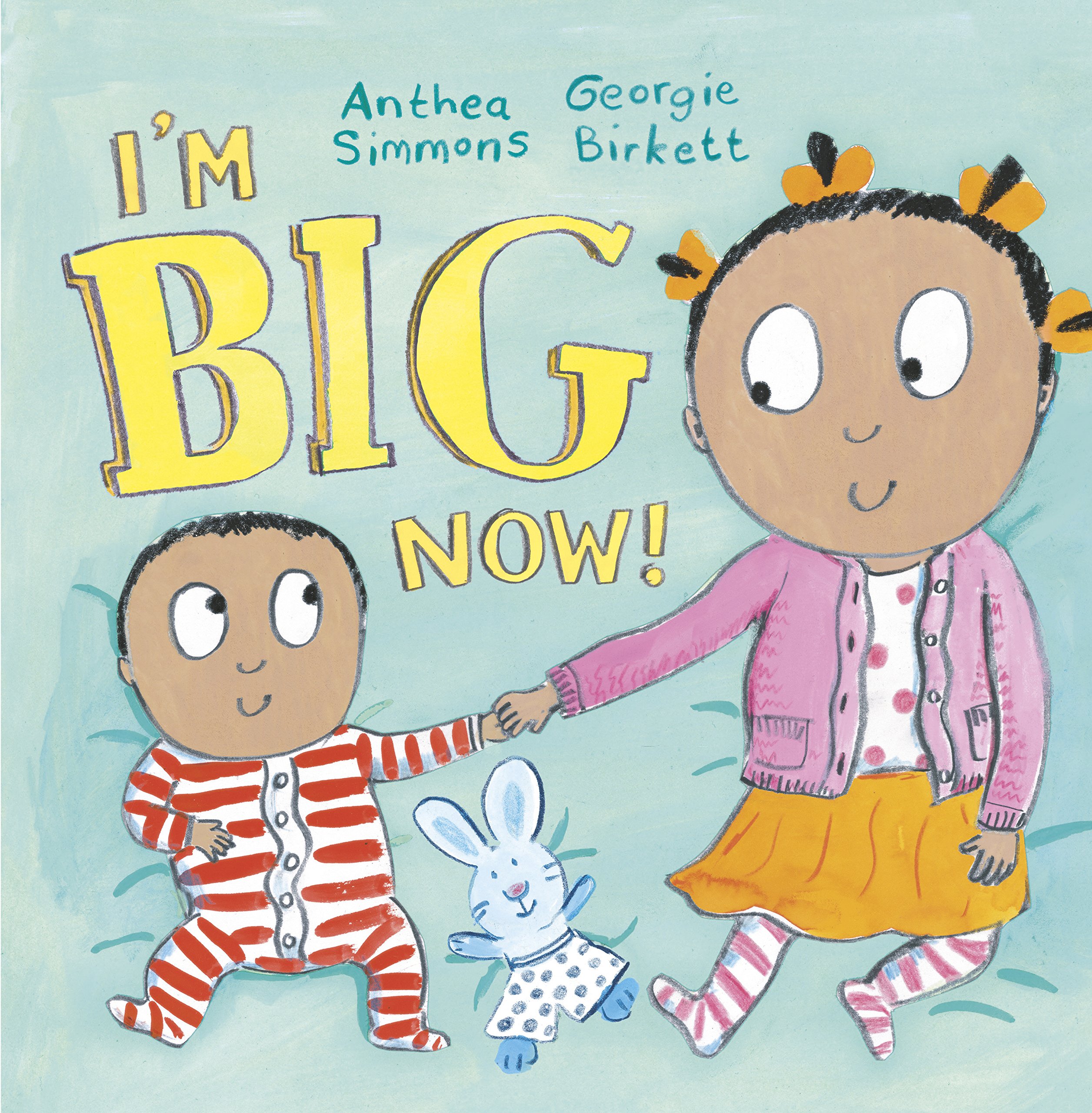I'm Big Now Paperback – January 4, 2018