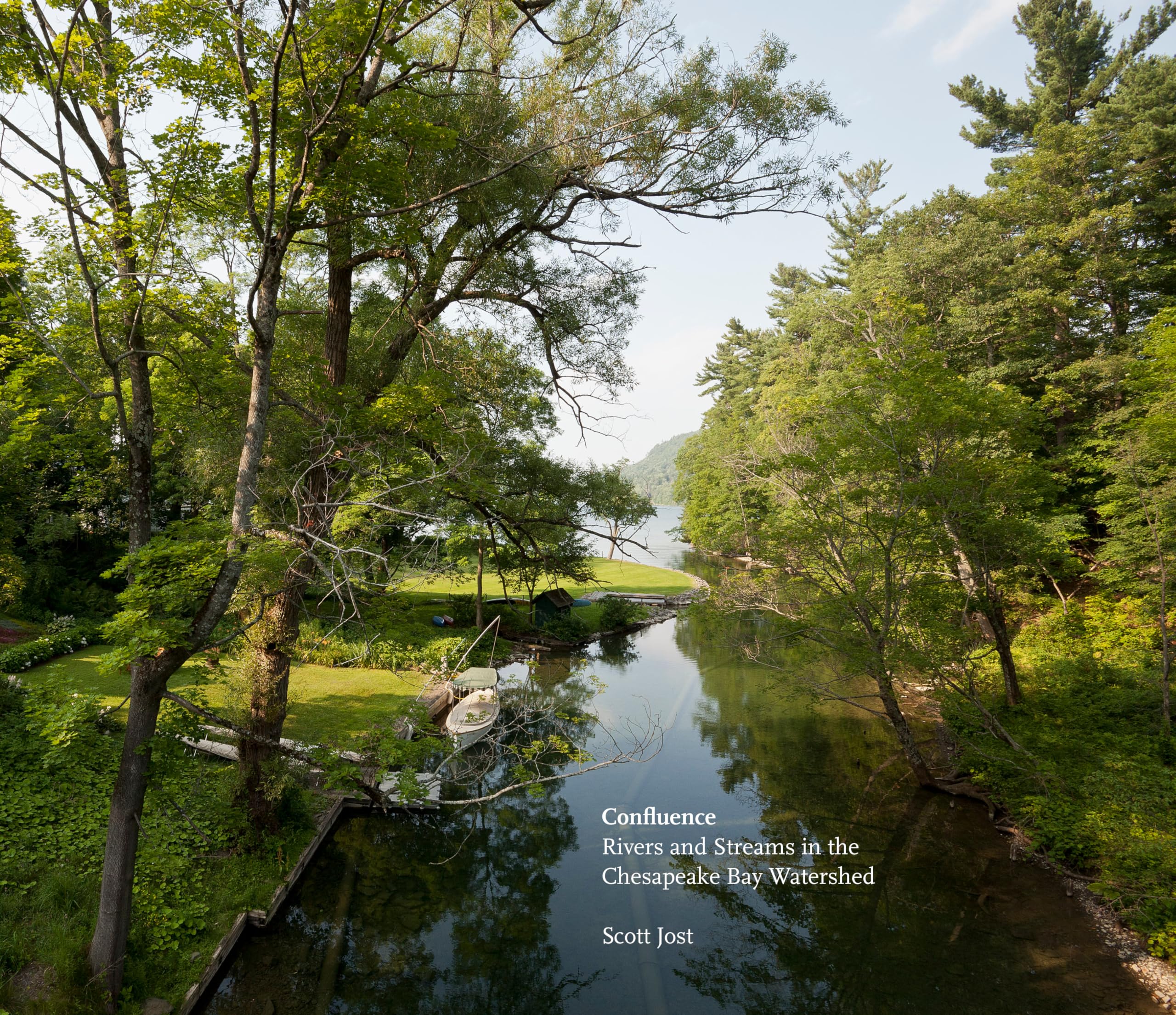 Confluence: Rivers and Streams in the Chesapeake Bay Watershed