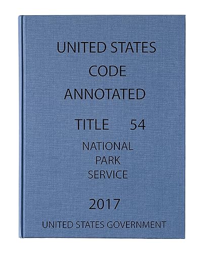 United States Code Annotated Title 54 National Park Service and Related Programs