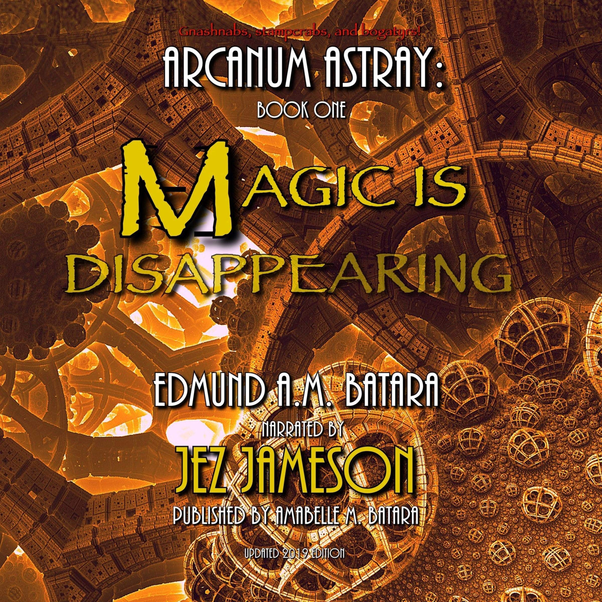 Cover art for Arcanum Astray: Magic Is Disappearing!
