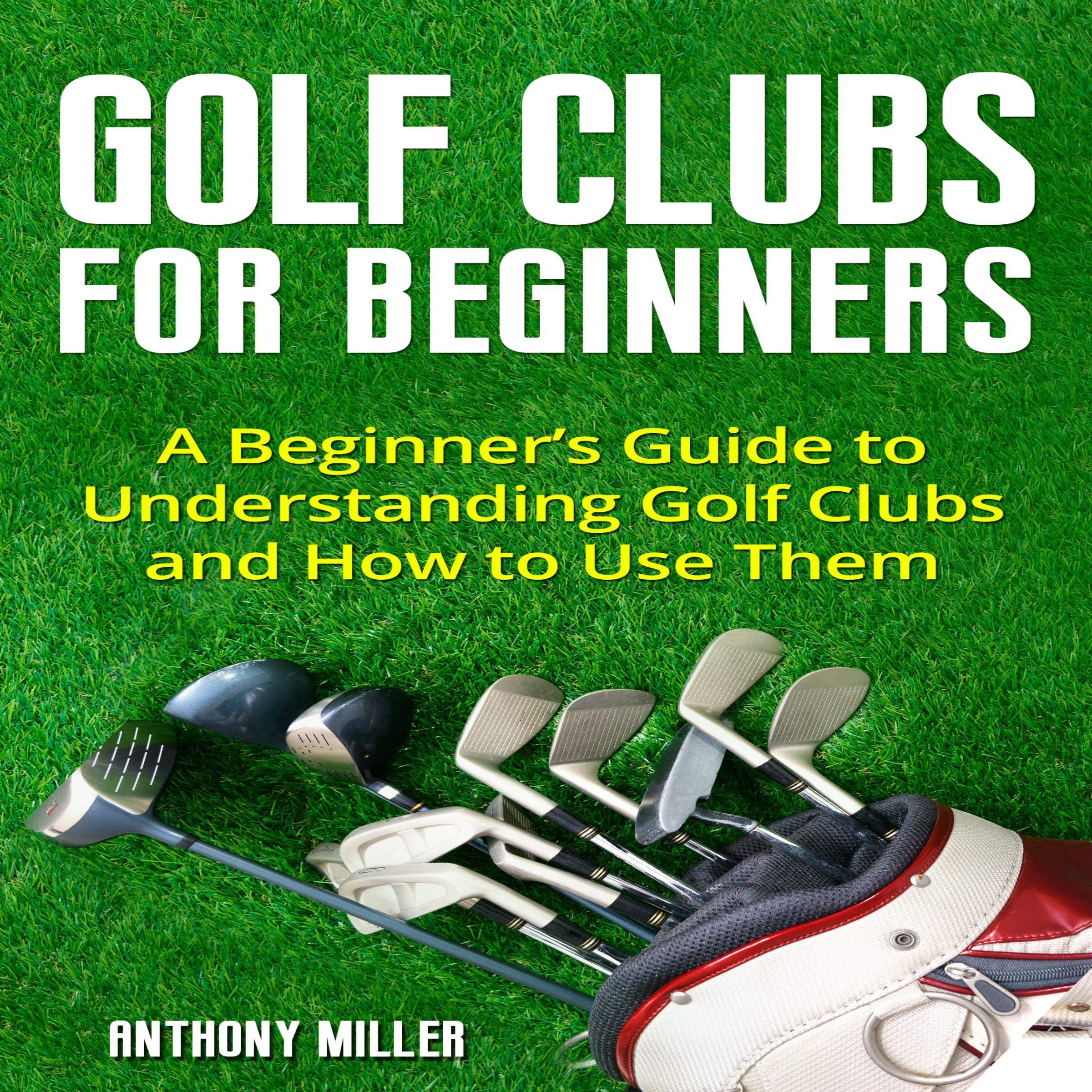 Cover art for Golf Clubs for Beginners