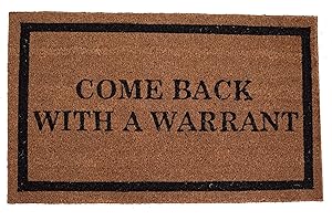 BIRDROCK HOME Come Back with a Warrant Doormat: A Humorous and Functional...