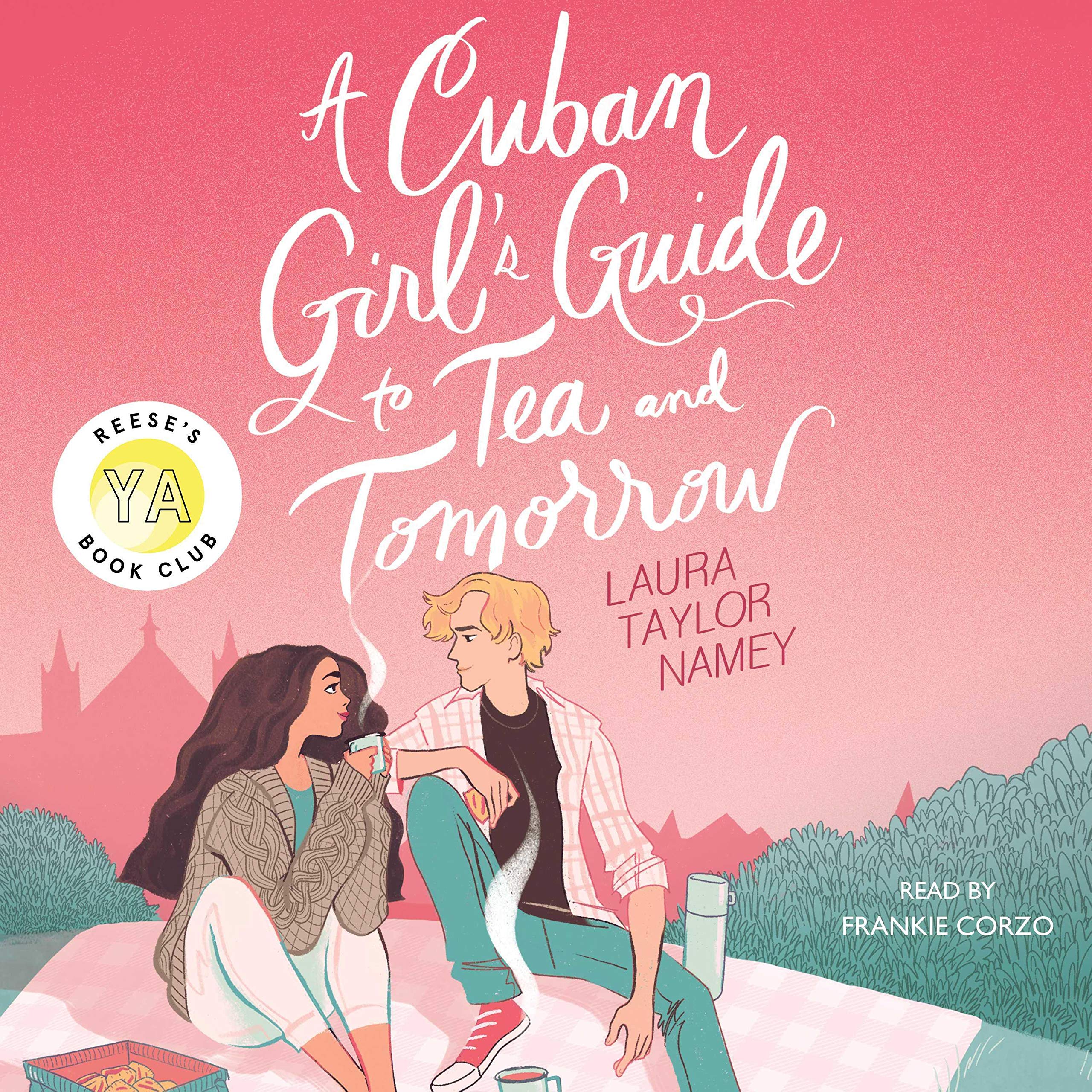 A Cuban Girl's Guide to Tea and Tomorrow