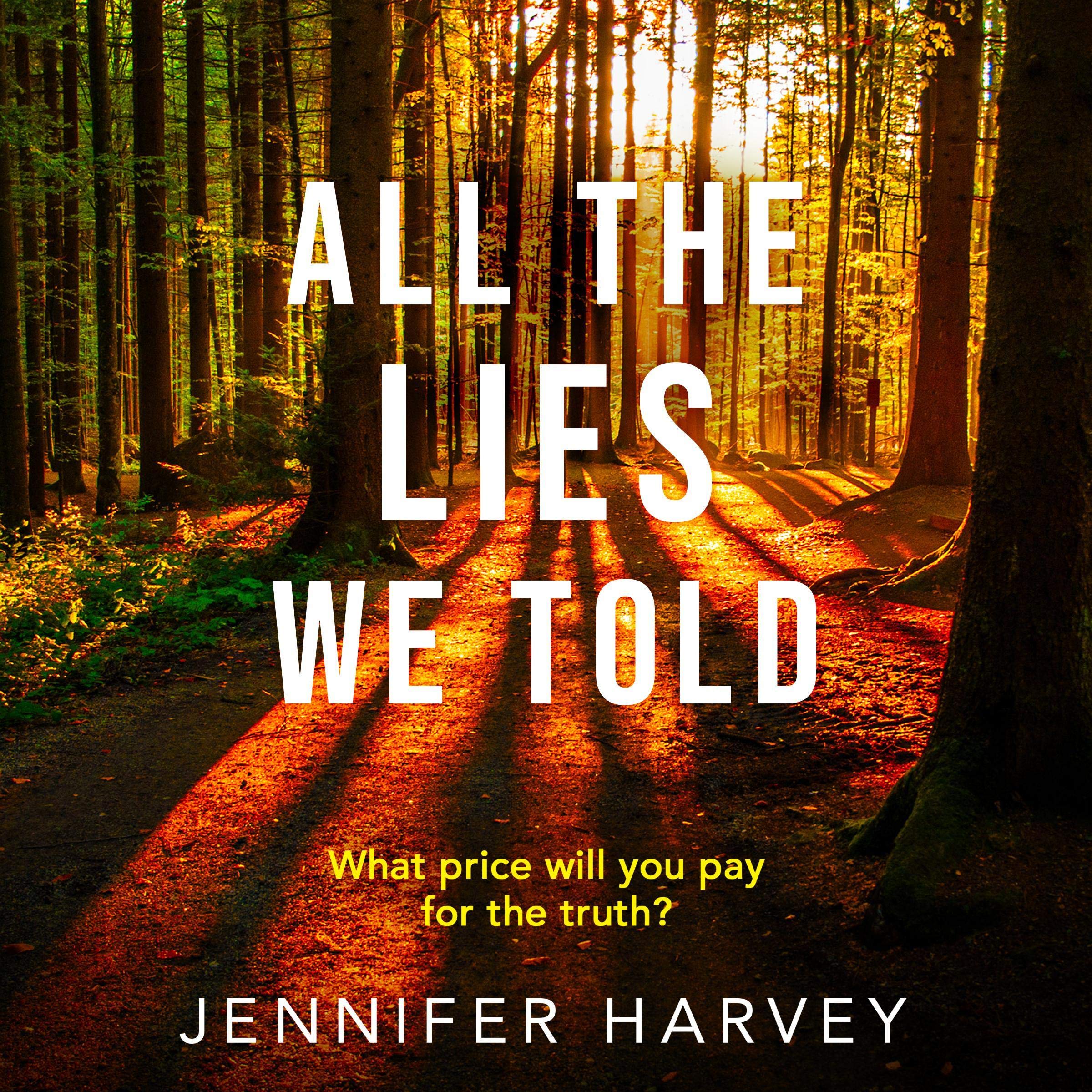 All the Lies We Told