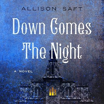 Down Comes the Night Audiobook by Allison Saft episode artwork