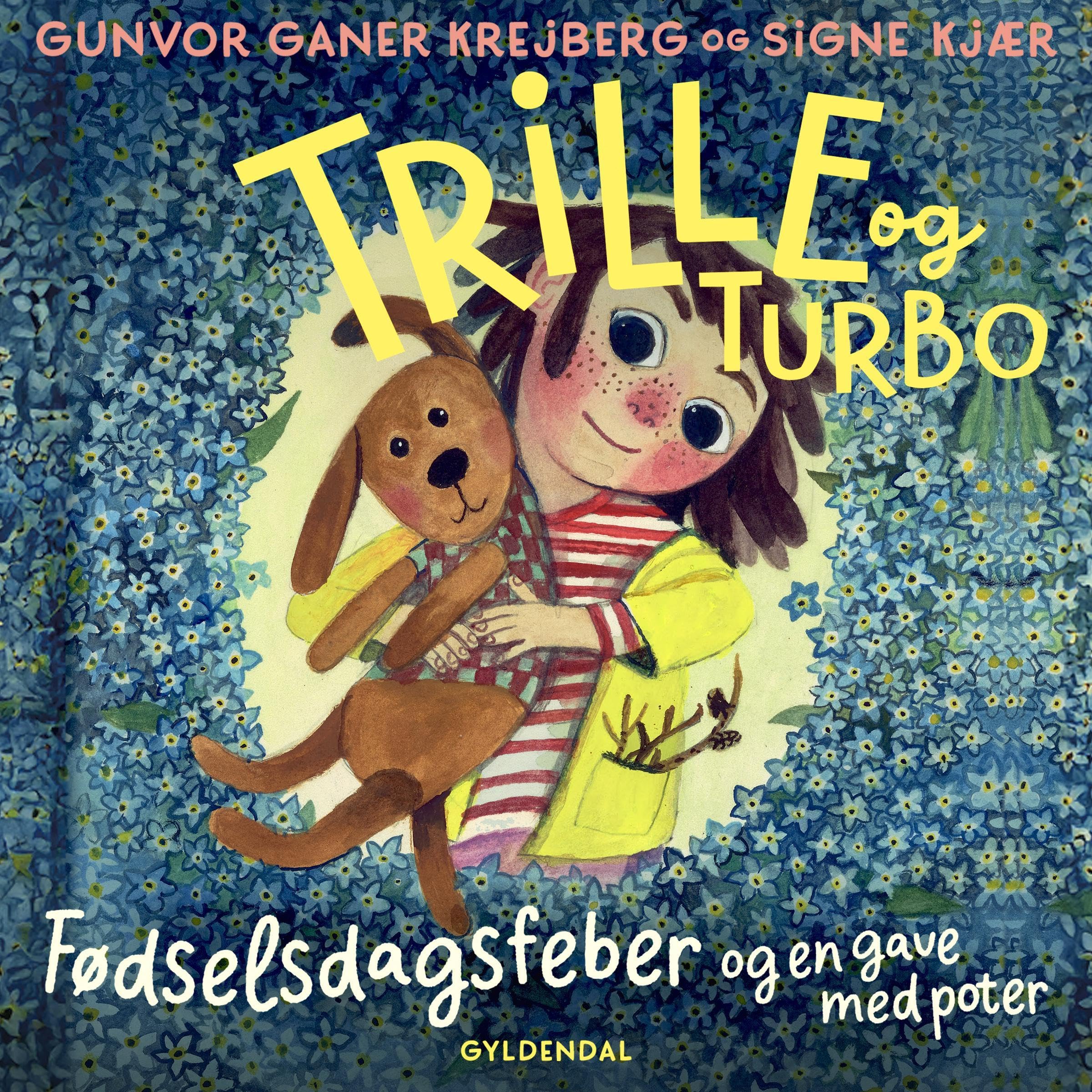 Trille og Turbo. Fødselsdagsfeber og en gave med poter