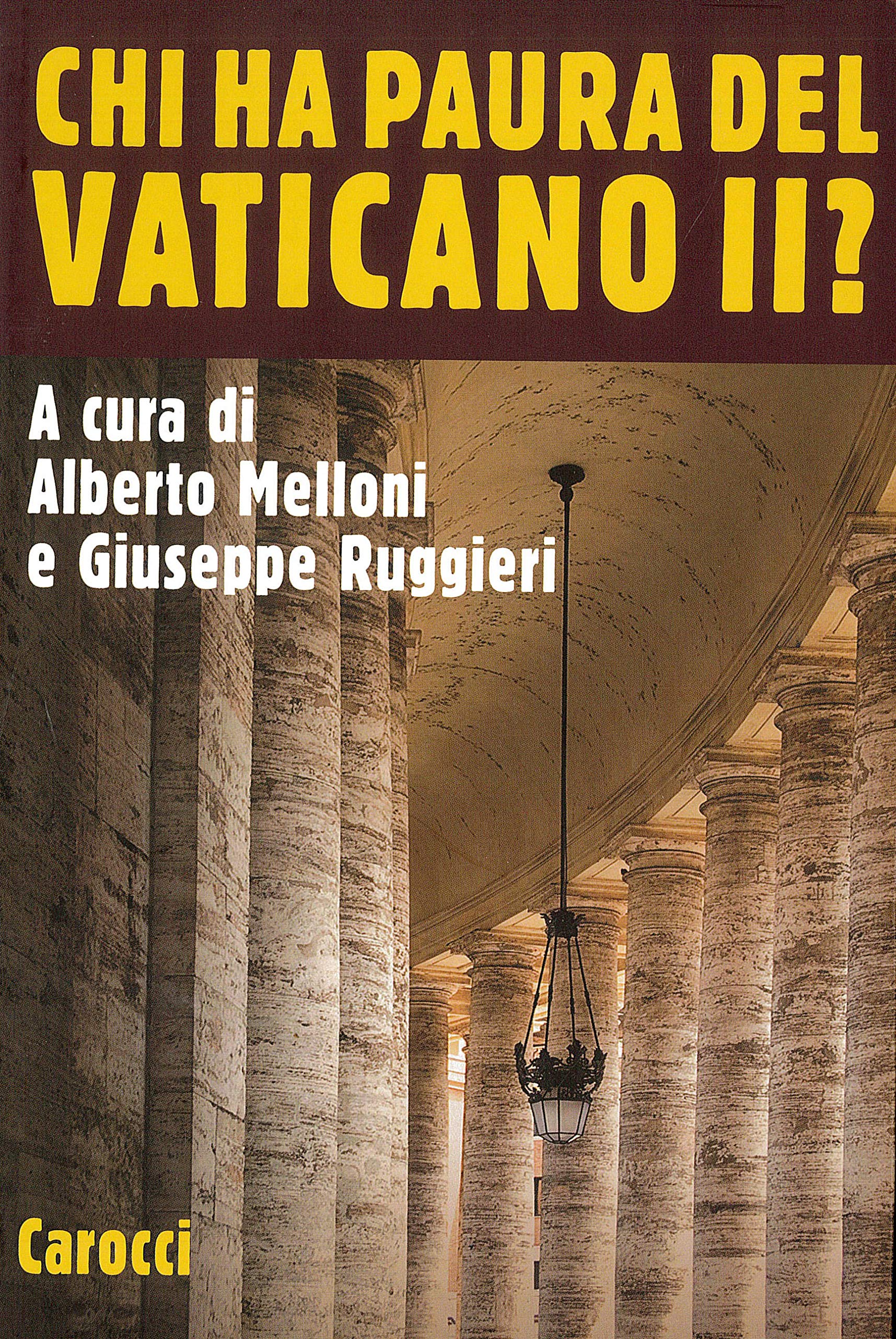 Chi Ha Paura Del Vaticano Ii? - 4