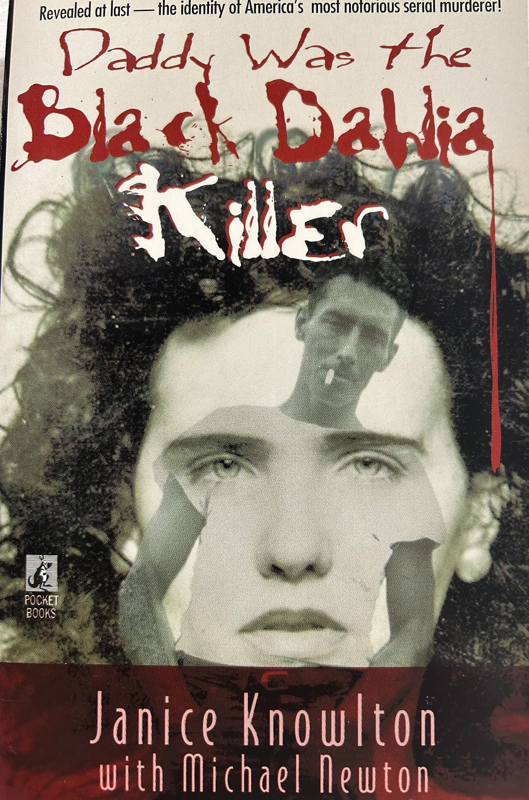 Buy Daddy Was the Black Dahlia Killer: The Identity of America's Most Notorious Serial Murderer--Revealed at Last — BookShops.in