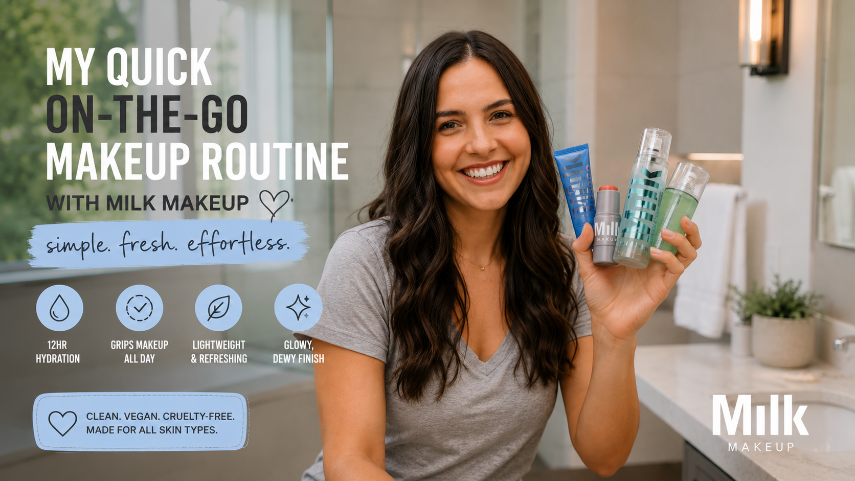 My easy Milk makeup routine for on-the-go!