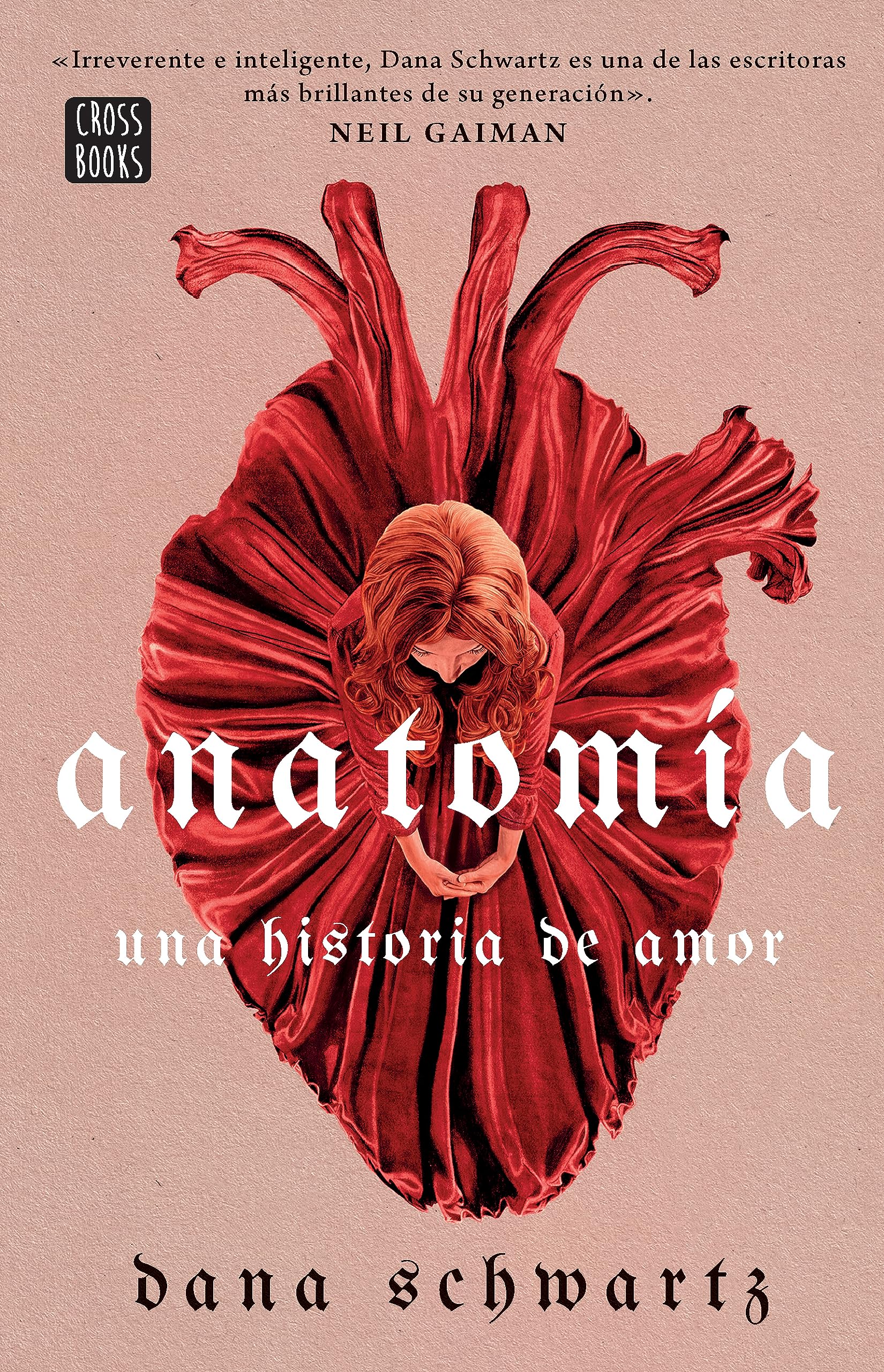 Anatomía/ Anatomy: Una Historia De Amor/ a Love Story