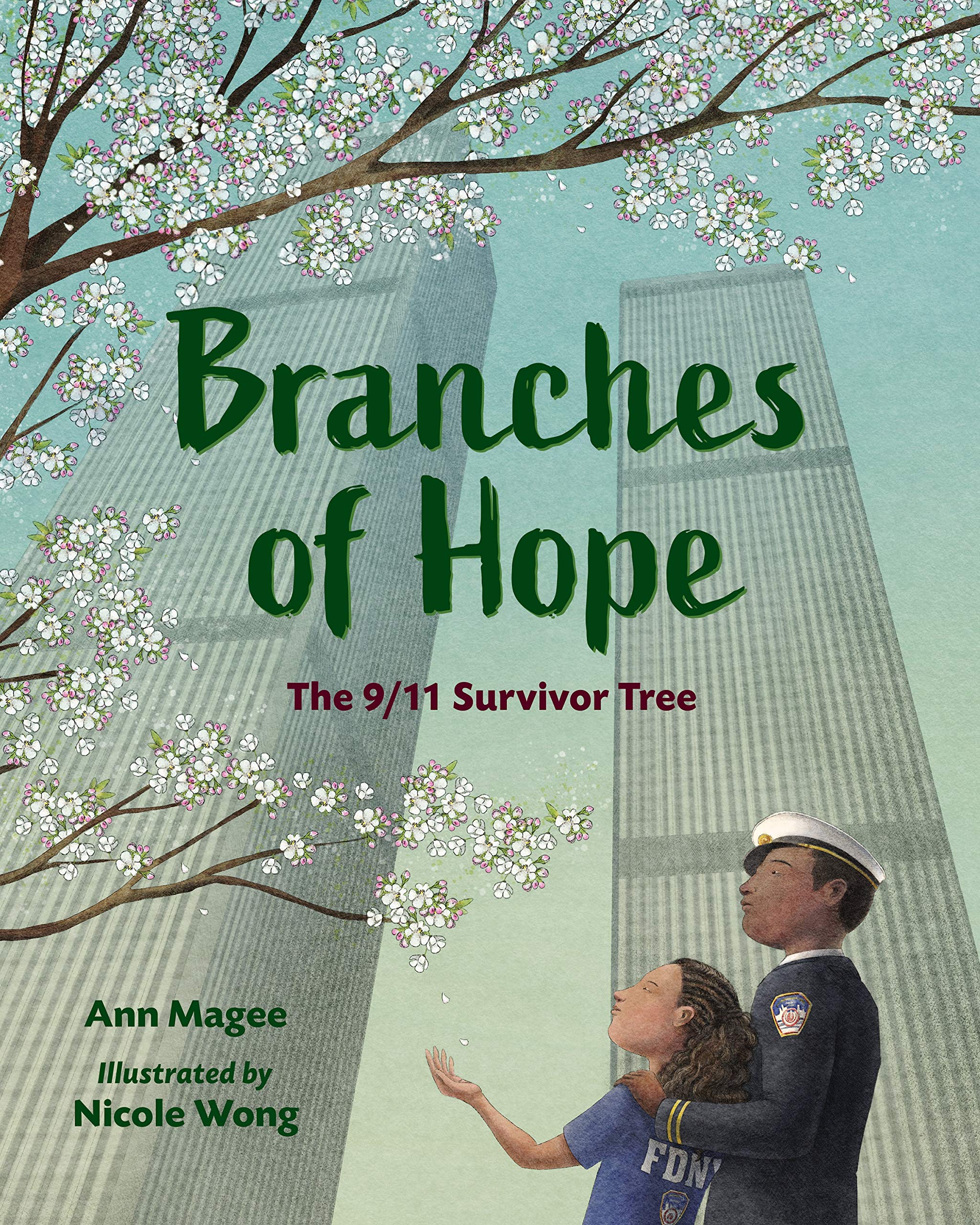 Charlesbridge Publishing Branches of Hope: The 9/11 Survivor Tree