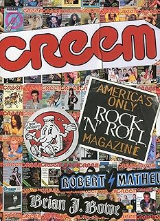 CREEM: America's Only Rock 'N' Roll Magazine CREEM: America's Only Rock 'N' Roll Magazine
