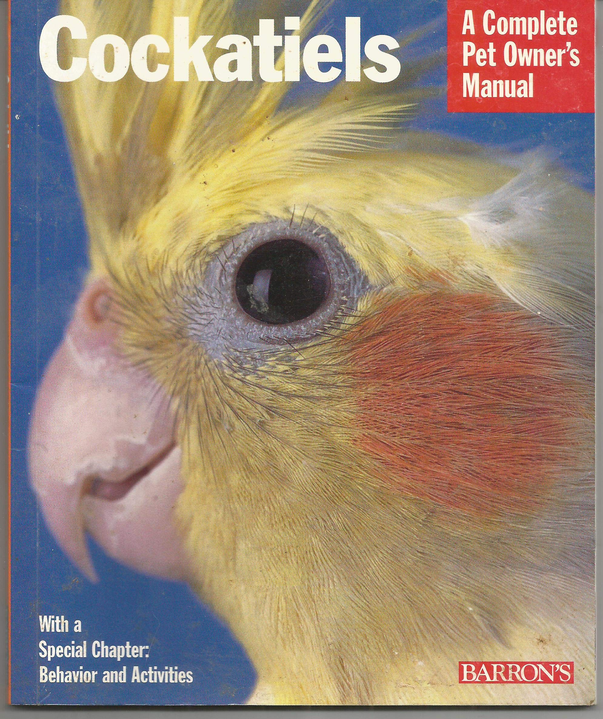 Cockatiels (Complete Pet Owner's Manual)