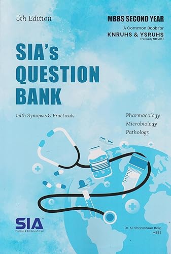 SIA MBBS Second Year Question Bank With Synopsis &amp; Practicals 5th Edition 2023