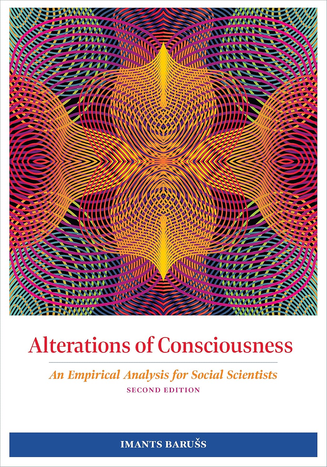 Alterations of Consciousness: An Empirical Analysis for Social Scientists