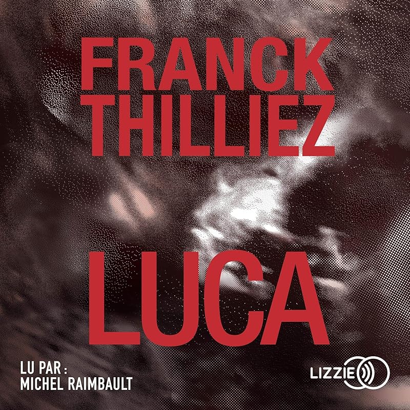 Dans quel ordre lire Franck Thilliez ? Audible.fr