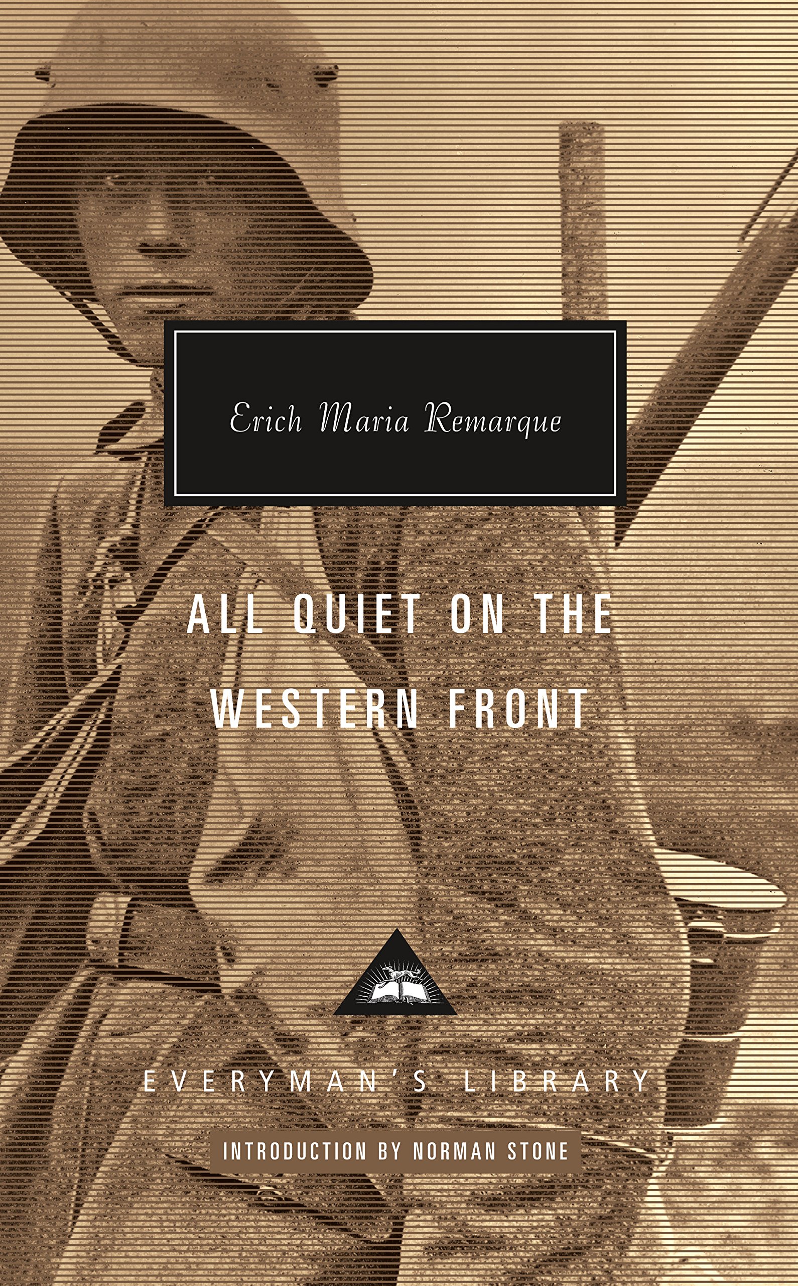 Everyman's Library All Quiet on the Western Front: Introduction by Norman Stone
