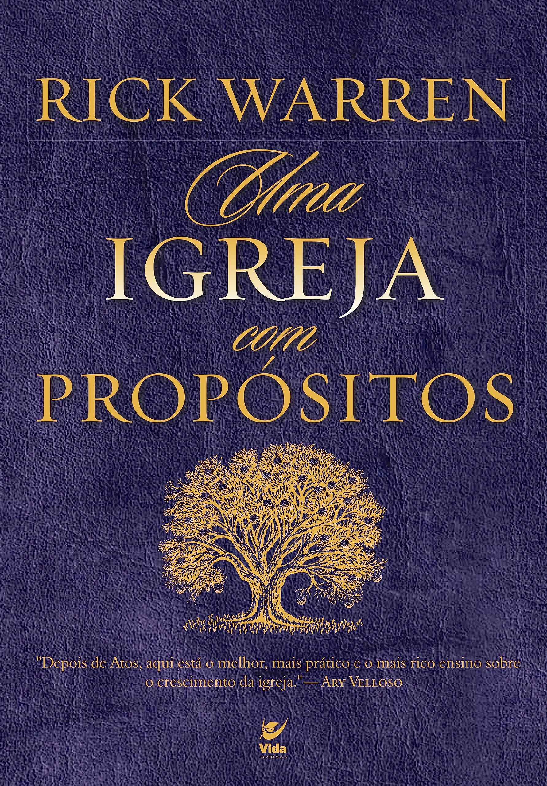Igreja com propósitos, Uma (Em Portugues do Brasil)