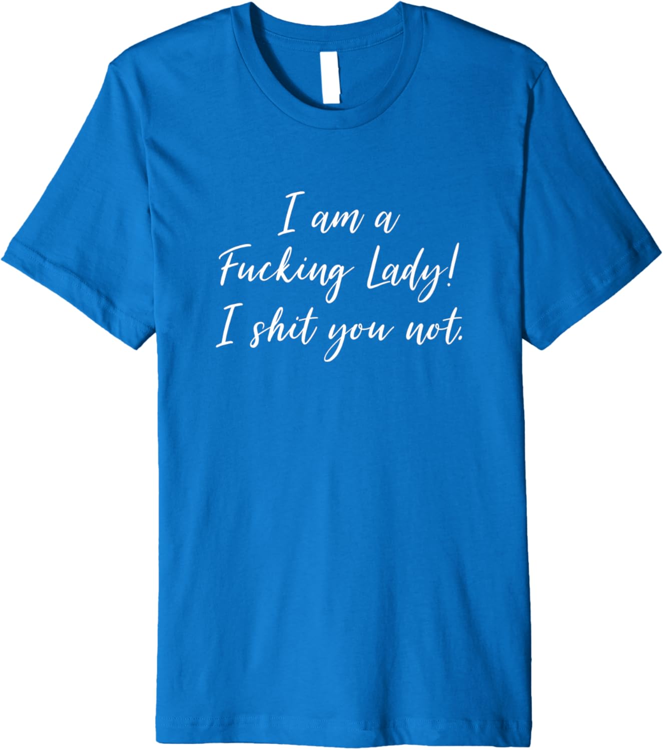 Funny Swearing Premium T-Shirt ...