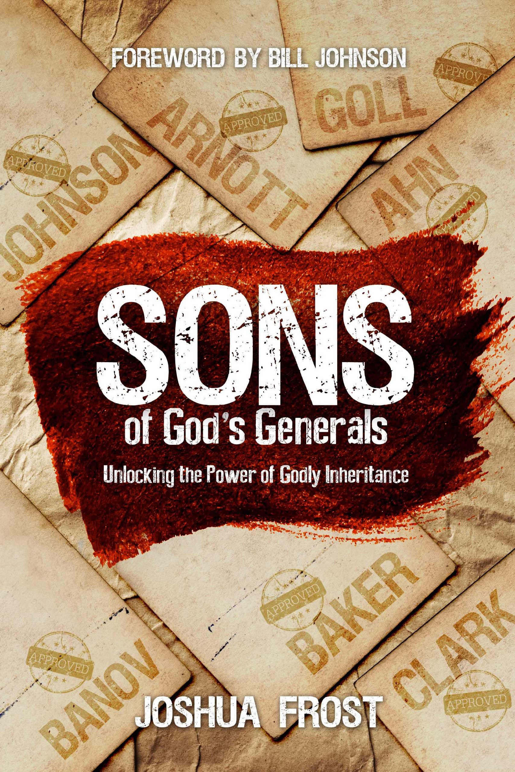 Buy Sons of God's Generals: Unlocking the Power of Godly Inheritance — BookShops.in