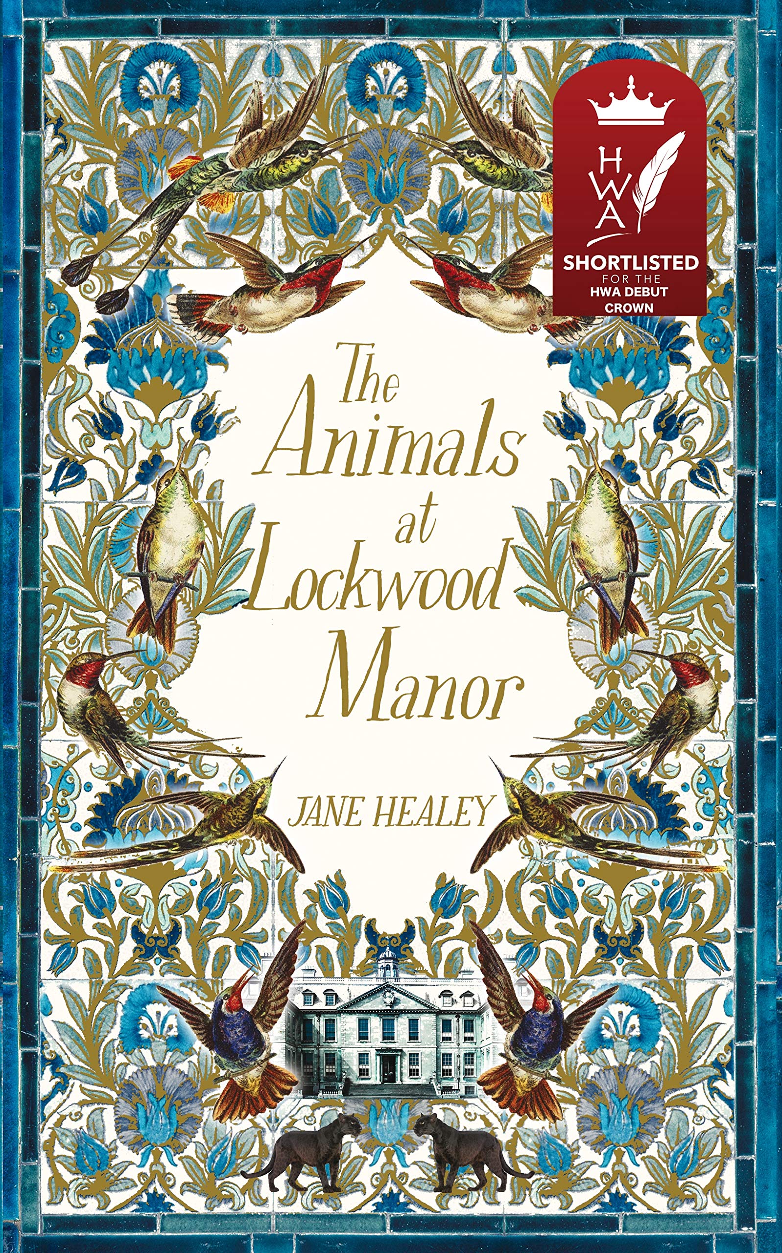 The Animals at Lockwood Manor by Jane Healey PAPERBACK 9781529014181