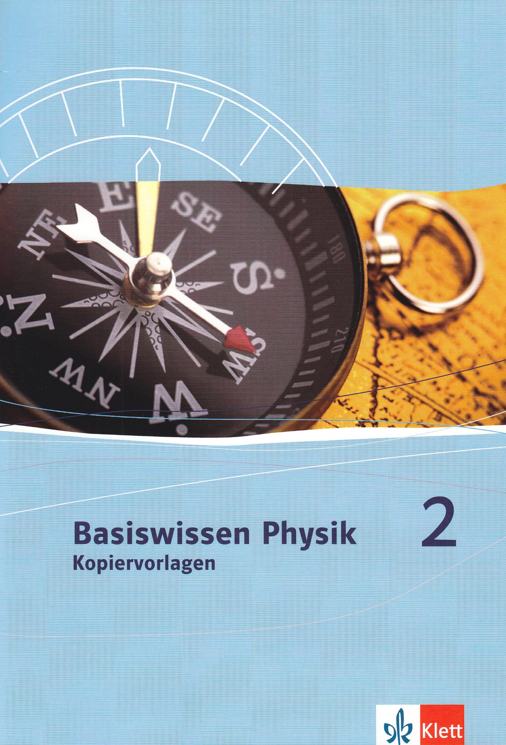 Basiswissen Physik: Kopiervorlagen 7.-10. Schuljahr