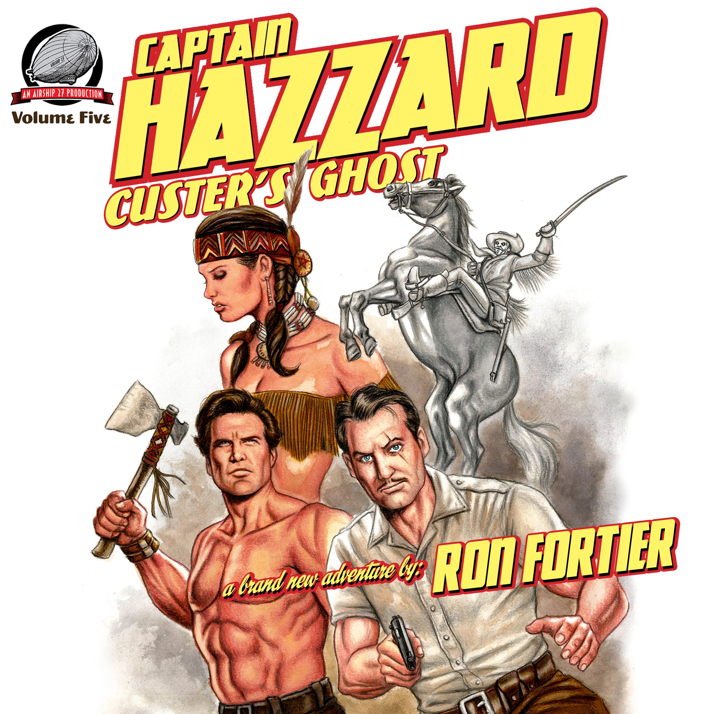 Captain Hazzard: Custer's Ghost