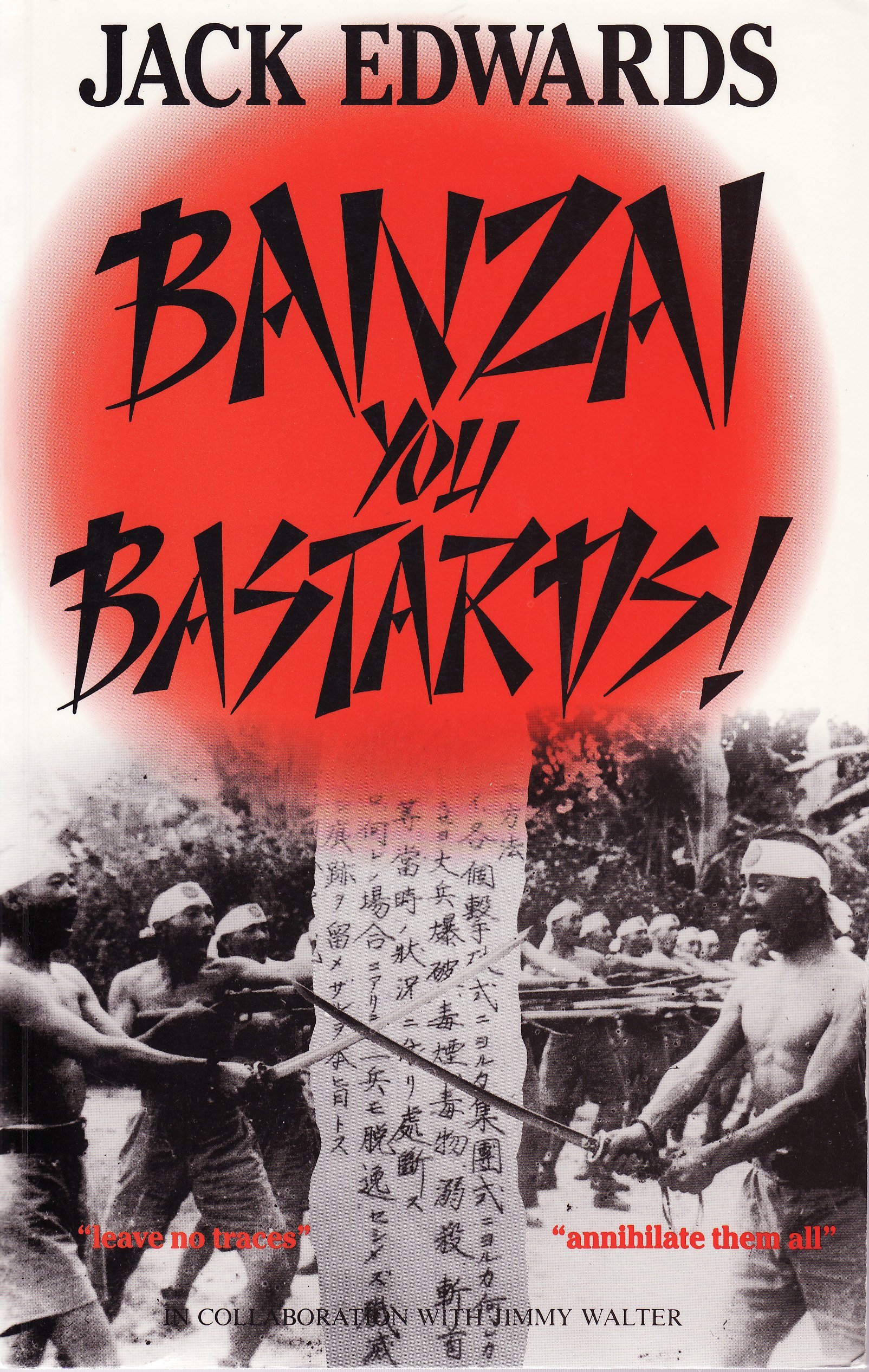 Banzai, You Bastards!