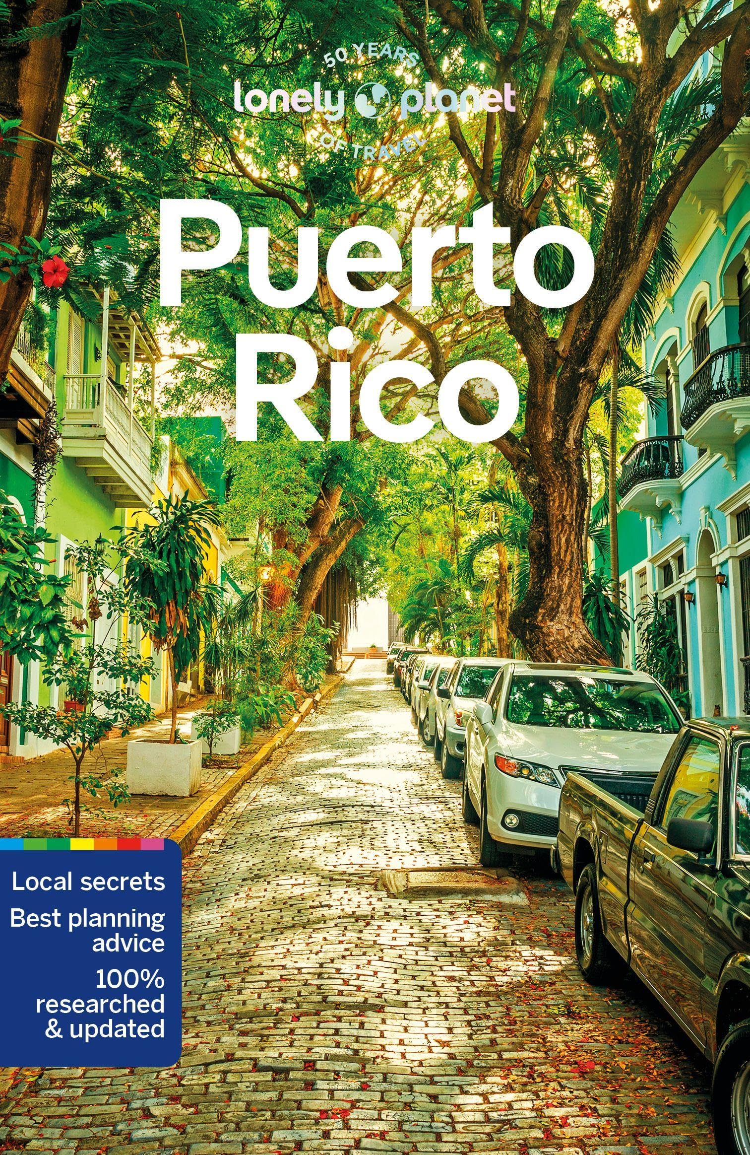 Lonely Planet Puerto Rico: Plan the Trip of a Lifetime | Detailed Itineraries & Maps | Insider Tips | Covers San Juan, El Yunque, Luquillo and more (Travel Guide)