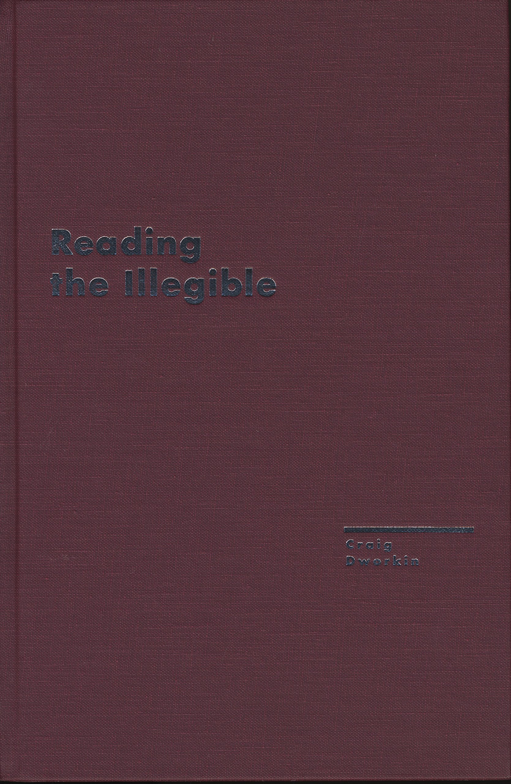 Buy Reading the Illegible (Avant-Garde and Modernism Studies) — BookShops.in