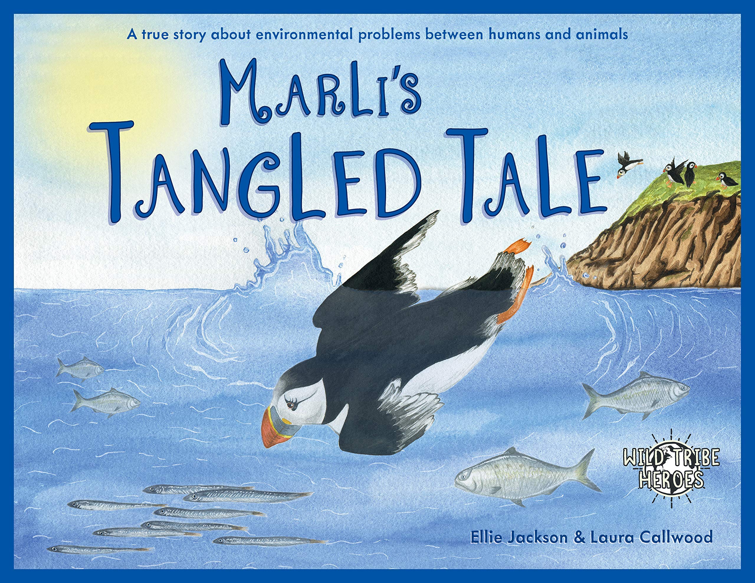 Ellie Jackson Marli's Tangled Tale: A True Story About Plastic In Our Oceans