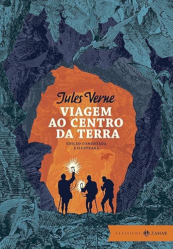 Viagem ao centro da Terra: edição comentada e ilustrada