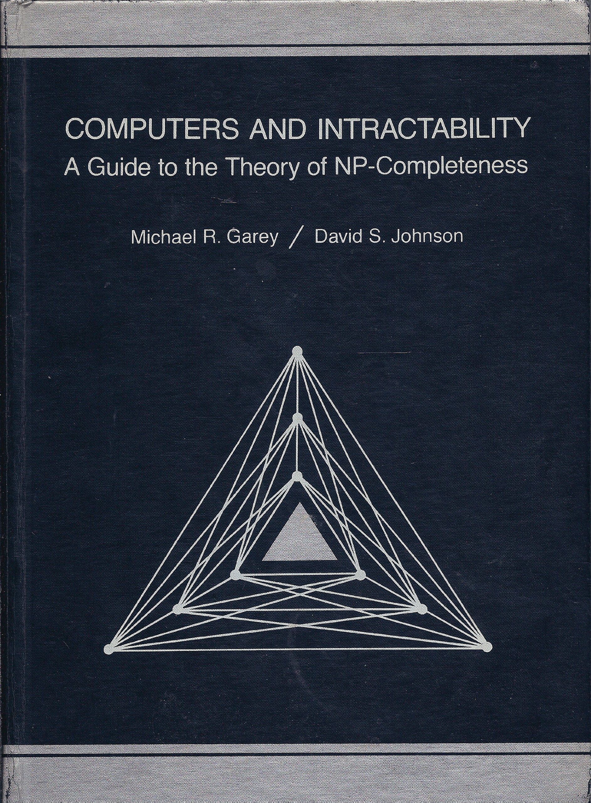 Computers and Intractability: A Guide to the Theory of NP-completeness