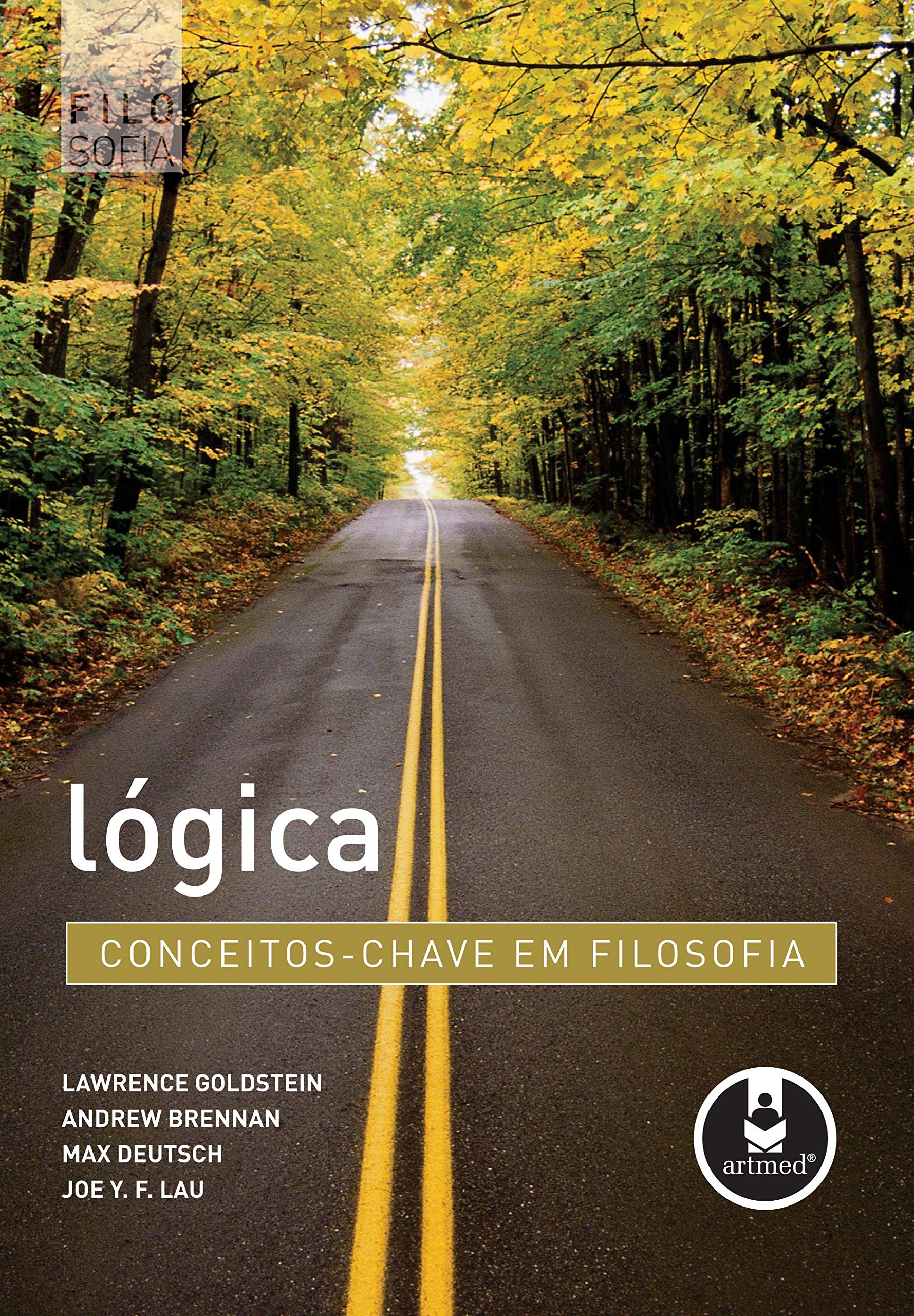 Lógica (Conceitos-Chave em Filosofia) (Portuguese Edition)