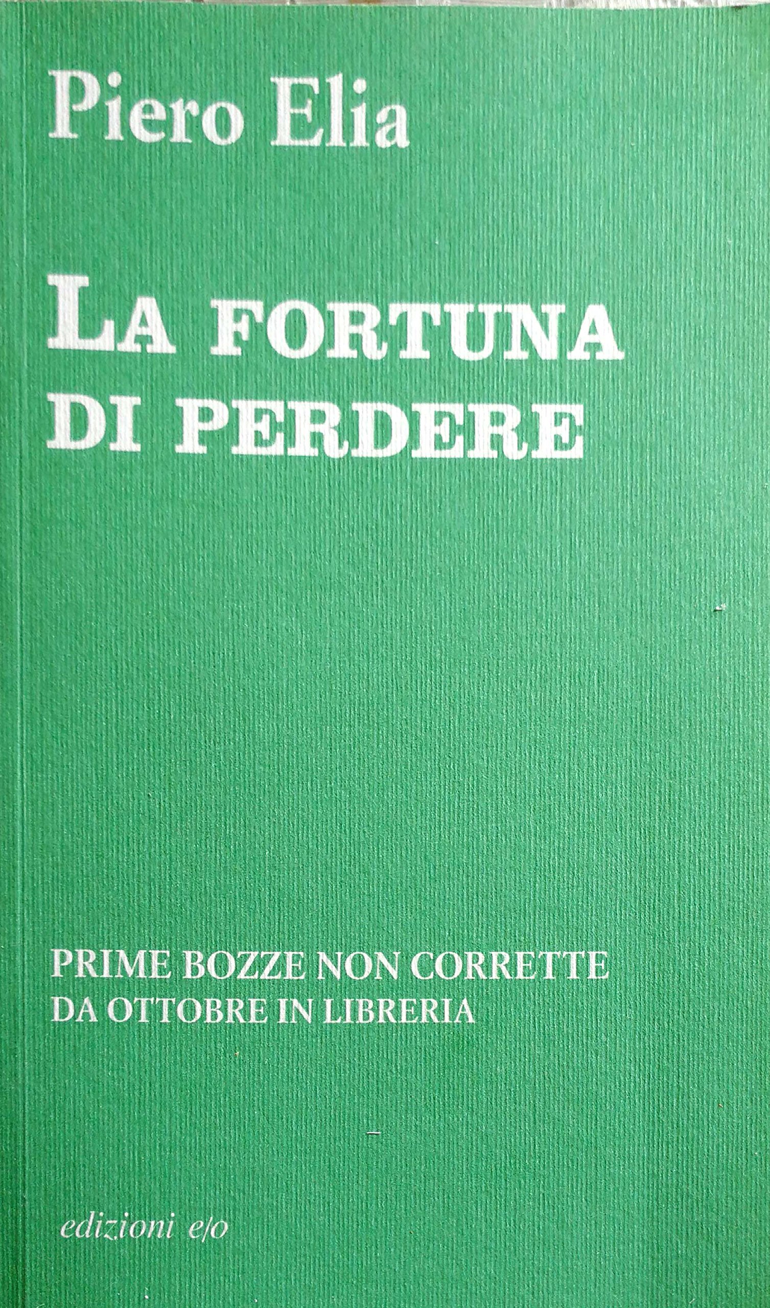 La Fortuna Di Perdere - 4