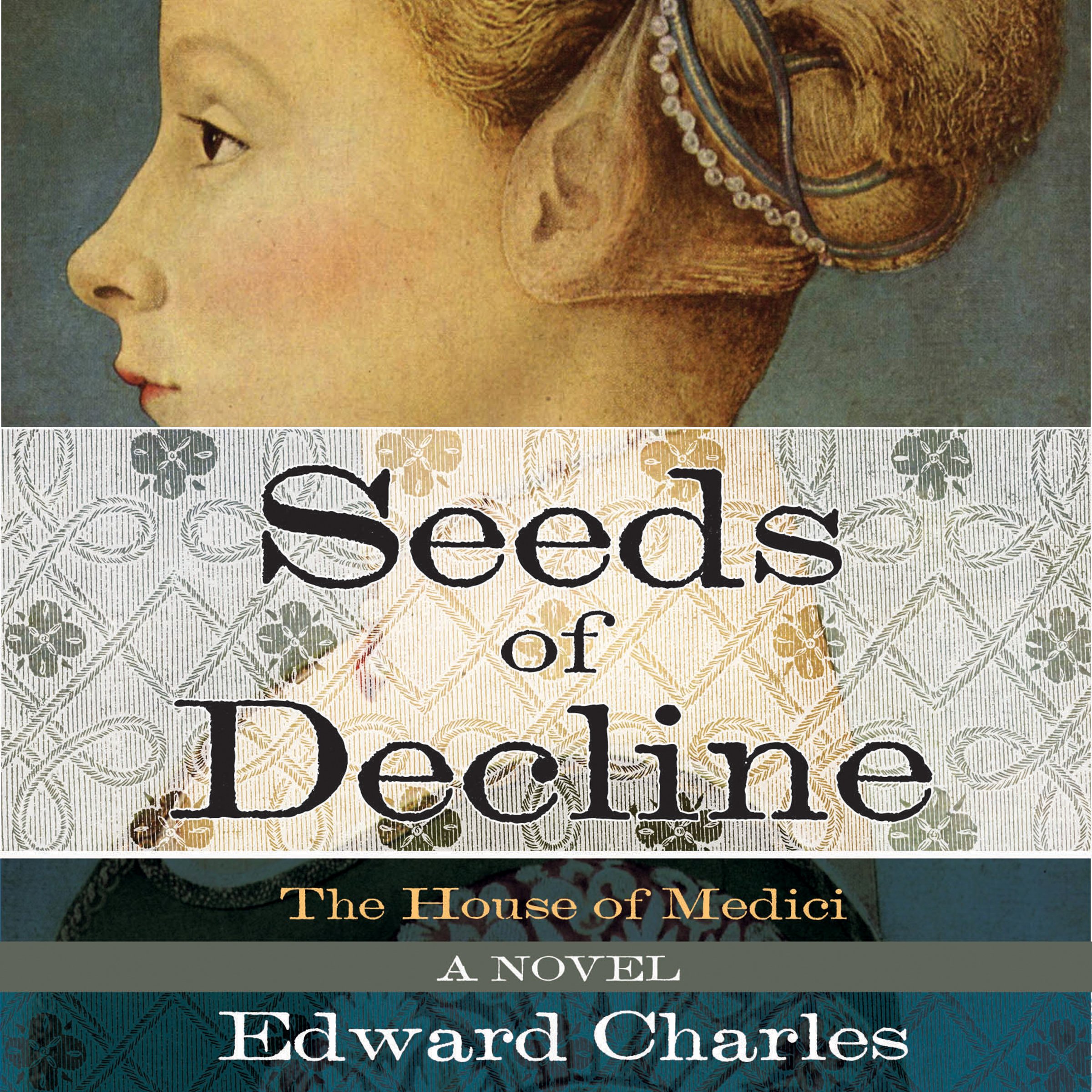 Cover art for The House of Medici: Seeds of Decline