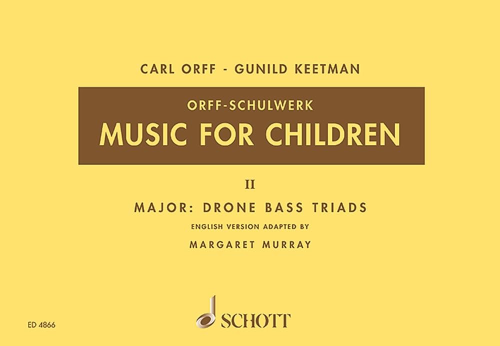 Music for Children: Volume 2: Major - Drone Bass-Triads (Music for Children (Schott))