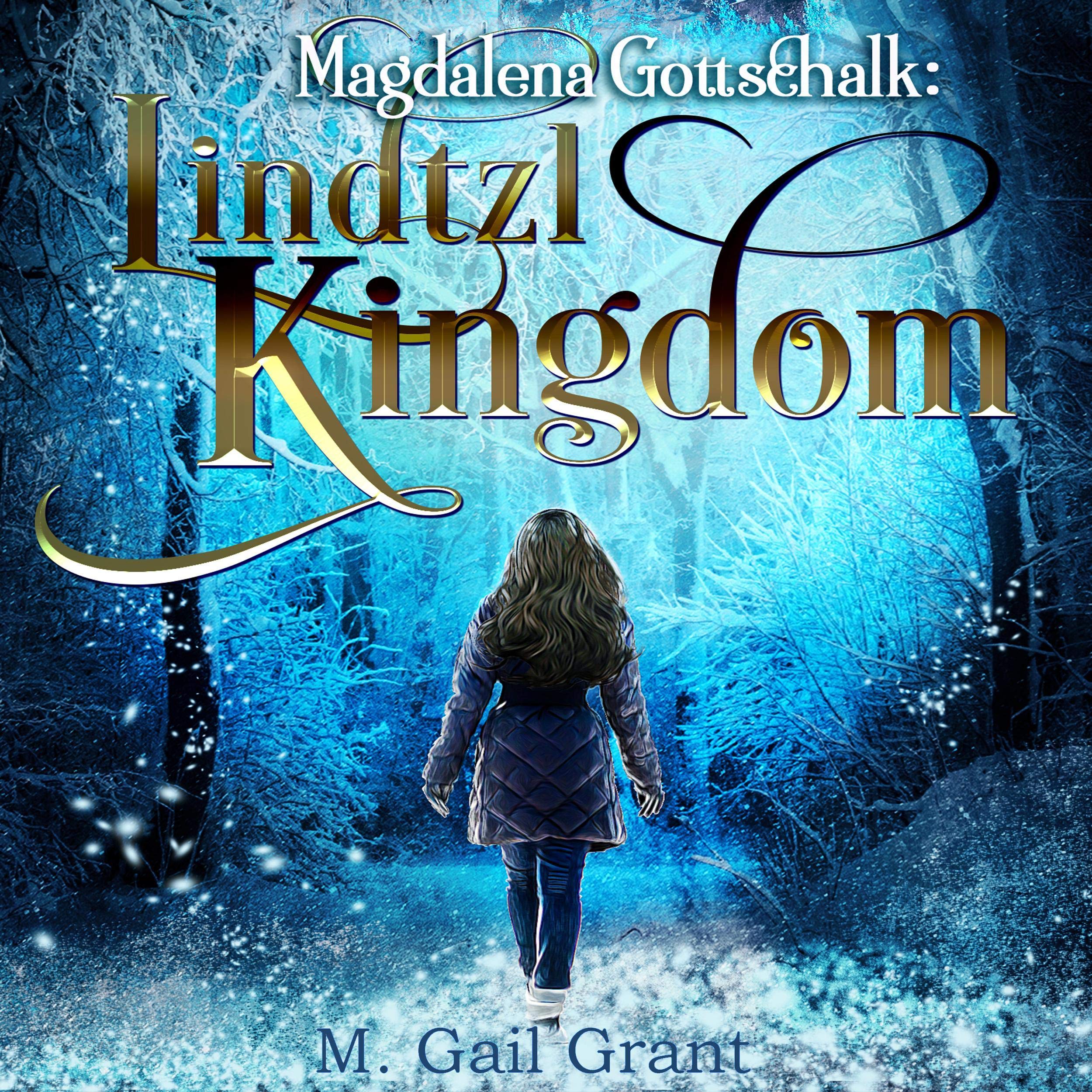 Cover art for Magdalena Gottschalk: Lindtzl Kingdom