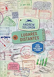 Lugares distantes: Como viajar pode mudar o mundo