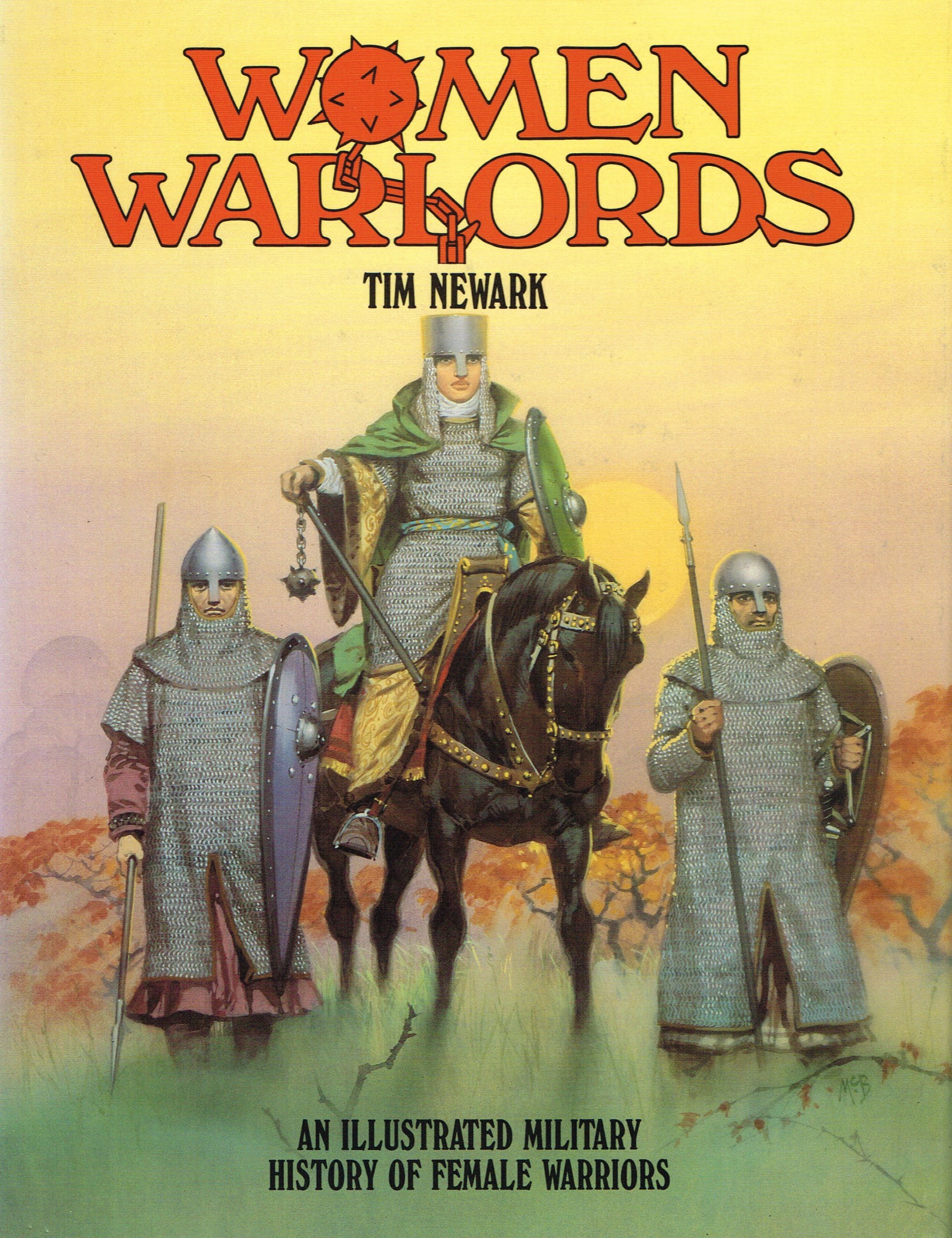 Buy Women Warlords: Illustrated Military History of Female Warriors — BookShops.in