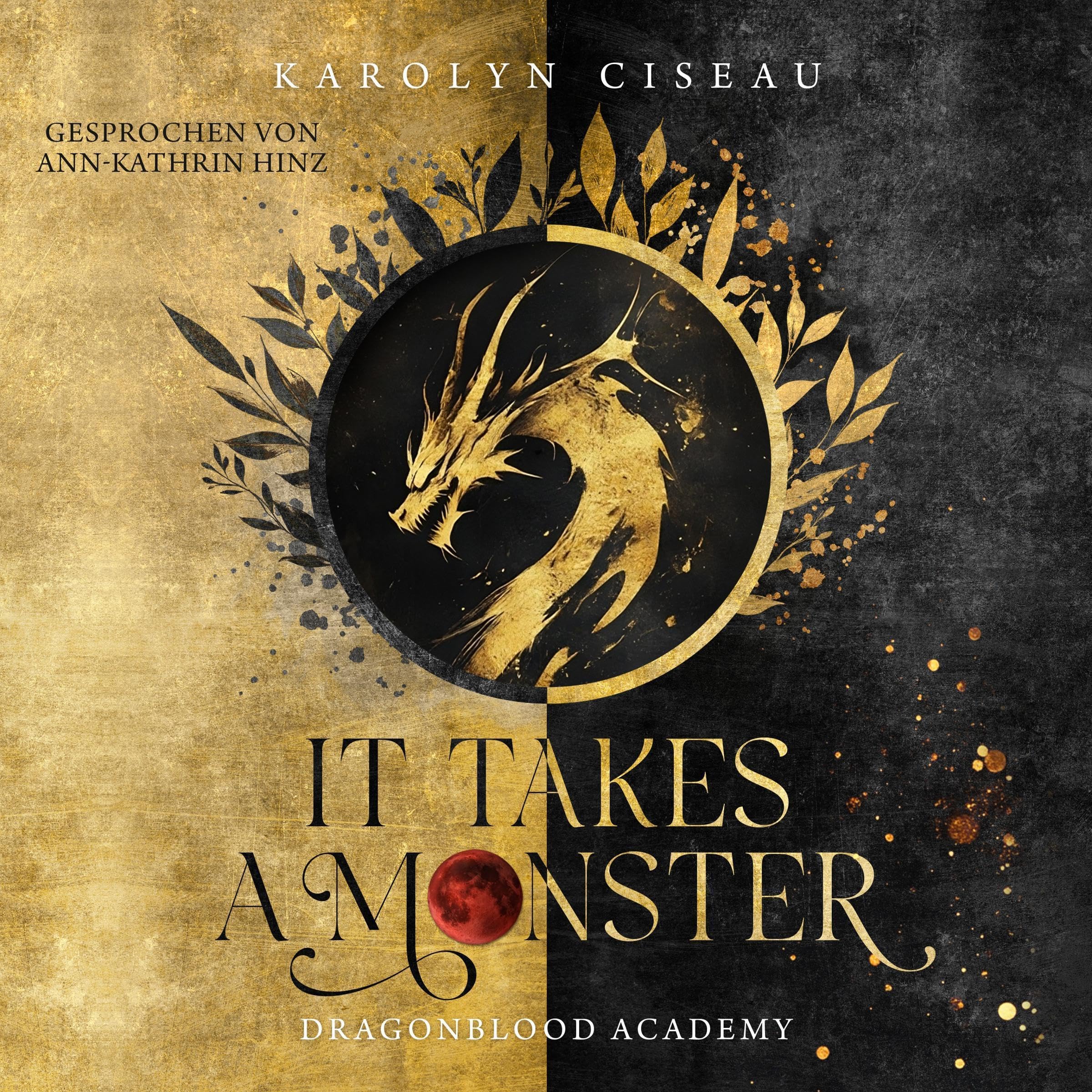 It Takes a Monster: Dragonblood Academy, Band 1